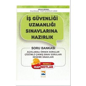 İş Güvenliği Uzmanlığı Sınavlarına Hazırlık Gülay Şengel Nisan Kitabevi Yayınları