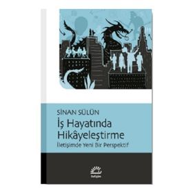 İş Hayatında Hikayeleştirme İletişim Yayınevi