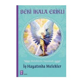 İŞ HAYATINDA MELEKLER - BEKI İKALA ERIKLI