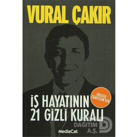İş Hayatının 21 Gizli Kuralı - Vural Çakır
