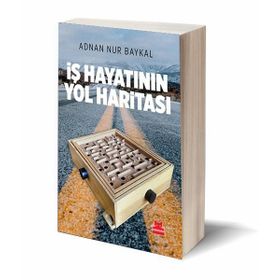 İş Hayatının Yol Haritası - Adnan Nur Baykal