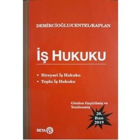İŞ HUKUKU - A. MURAT DEMIRCIOĞLU;TANKUT CENTEL