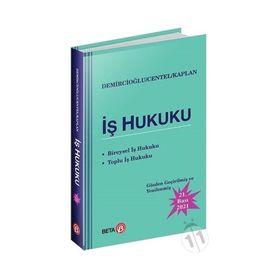İŞ HUKUKU - A. MURAT DEMIRCIOĞLU;TANKUT CENTEL