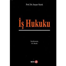 İş Hukuku - Ciltli - Sarper Süzek