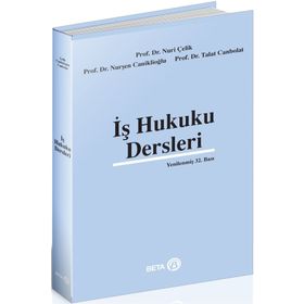 İŞ HUKUKU DERSLERI - NURI ÇELIK