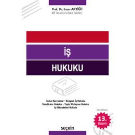 İŞ HUKUKU - ERCAN AKYIĞIT
