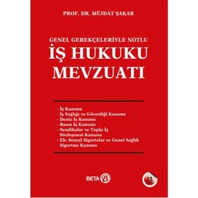 İş Hukuku Mevzuatı - Müjdat Şakar