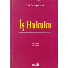 İş Hukuku - Sarper Süzek