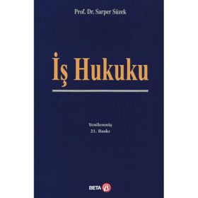 İş Hukuku - Sarper Süzek
