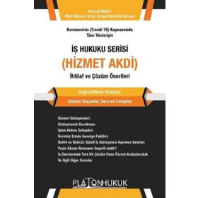 İş Hukuku Serisi Hizmet Akdi- Platon Hukuk Yayınevi