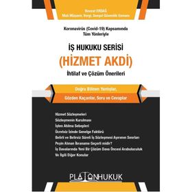 İş Hukuku Serisi Hizmet Akdi- Platon Hukuk Yayınevi