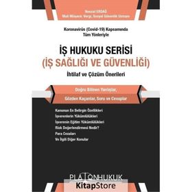 İş Hukuku Serisi İş Sağlığı ve Güvenliği İhtilaf ve Çözüm Önerileri - Nevzat Erdağ