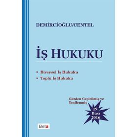 İŞ HUKUKU TÜRK ÇALIŞMA HUKUKU UYGULAMASI - FARUK ANDAÇ