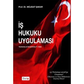 İş Hukuku Uygulaması - Müjdat Şakar