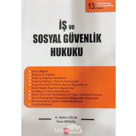 İŞ HUKUKU VE SOSYAL GÜVENLIK HUKUKU - GÜRBÜZ ERDOĞAN