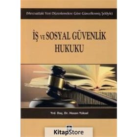 İş Hukuku ve Sosyal Güvenlik Hukuku - Müjdat Şakar
