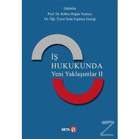 İş Hukukunda Genç Yaklaşımlar 2 - Tankut Centel