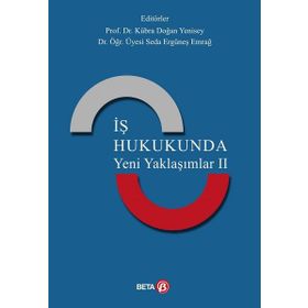 İş Hukukunda Genç Yaklaşımlar 2 - Tankut Centel