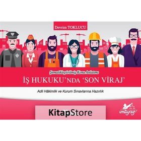İş Hukukunda Son Viraj Devrim Toklucu