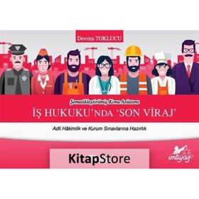 İş Hukukunda Son Viraj Devrim Toklucu