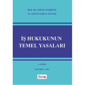 İŞ HUKUKUNUN TEMEL YASALARI - PIR ALI KAYA