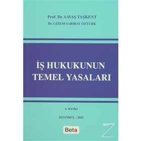 İŞ HUKUKUNUN TEMEL YASALARI - PIR ALI KAYA