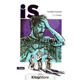 İs - Issızlığın Kıyısında - Sedat Delioğlu