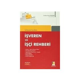 İŞ KANUNUNA GÖRE İŞVEREN VE İŞÇI REHBERI - CUMHUR SINAN ÖZDEMİR