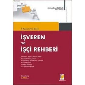 İŞ KANUNUNA GÖRE İŞVEREN VE İŞÇI REHBERI - CUMHUR SINAN ÖZDEMİR