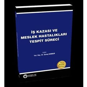 İş Kazası ve Meslek Hastalıkları Tespit Süreci - Kolektif