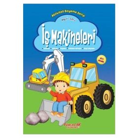 İş Makineleri - Mavi Seri - Yumurcak Yayınları