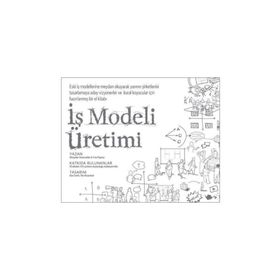 İş Modeli Üretimi - Alexander Osterwalder