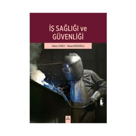 İş Sağlığı ve Güvenliği - Gökçe Cerev