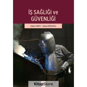 İş Sağlığı ve Güvenliği - Gökçe Cerev