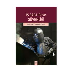 İş Sağlığı ve Güvenliği - Gökçe Cerev