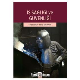 İş Sağlığı ve Güvenliği - Gökçe Cerev