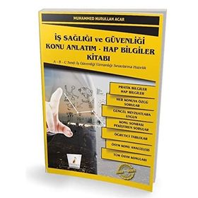İş Sağlığı ve Güvenliği İSG Konu Anlatım-Hap Bilgiler Kitabı