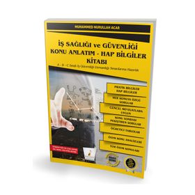 İş Sağlığı ve Güvenliği İSG Konu Anlatım-Hap Bilgiler Kitabı