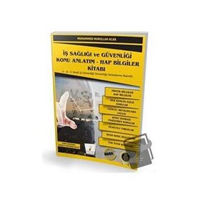 İş Sağlığı ve Güvenliği İSG Konu Anlatım-Hap Bilgiler Kitabı