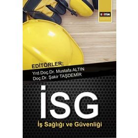 İş Sağlığı ve Güvenliği - Nazmi Bilir