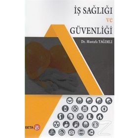 İş Sağlığı ve Güvenliği - Nazmi Bilir