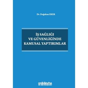 İş Sağlığı ve Güvenliğinde Kamusal Yaptırımlar - On İki Levha Yayınları