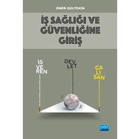 İş Sağlığı ve Güvenliğine Giriş - Ömer Gültekin