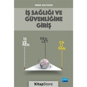 İş Sağlığı ve Güvenliğine Giriş - Ömer Gültekin
