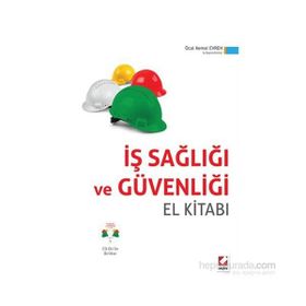 İŞ SAĞLIĞI VE İŞ GÜVENLIĞI EL KITABI - YAŞAR KIZILKUM;NAGIHAN ÇAKIR