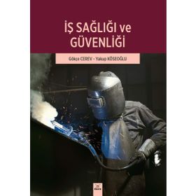 İŞ SAĞLIĞI VE İŞ GÜVENLIĞI - TEOMAN AKPINAR