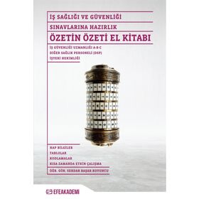 İş Sağlığı ve İş Güvenliği Uygulamalı El Kitabı - Hüseyin Erol