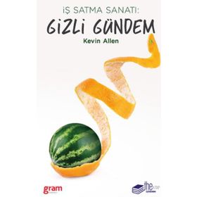 İş Satma Sanatı Gizli Gündem - Kevin Allen