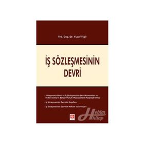 İş Sözleşmesinin Devri - Nurgül Kutbay