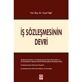 İş Sözleşmesinin Devri - Yusuf Yiğit